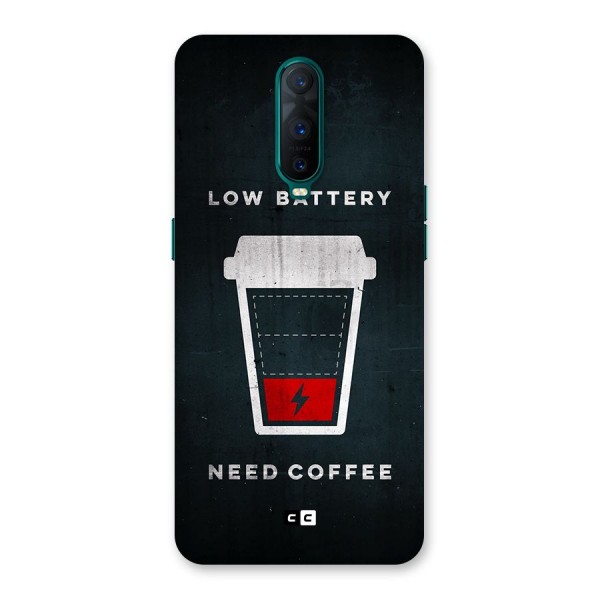 Coffee Need Back Case for Oppo R17 Pro