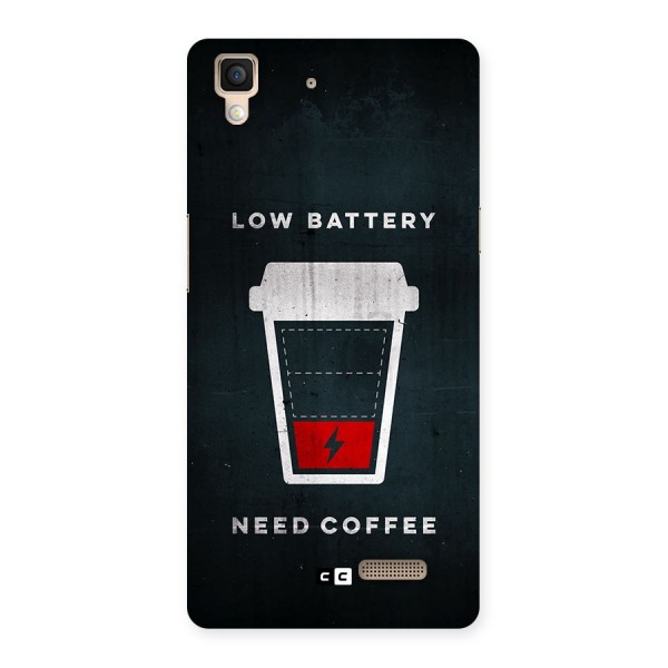 Coffee Need Back Case for Oppo R7