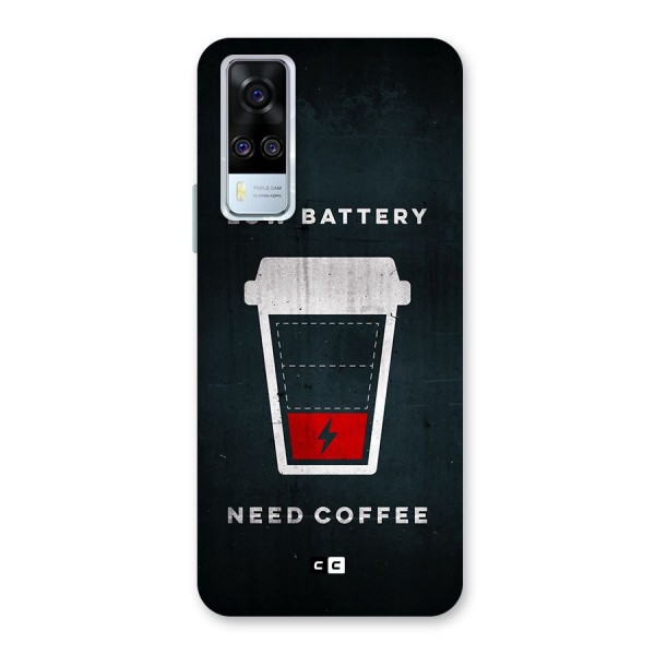 Coffee Need Back Case for Vivo Y51