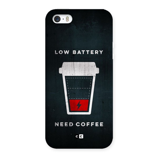 Coffee Need Back Case for iPhone 5 5s