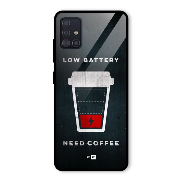 Coffee Need Glass Back Case for Galaxy A51