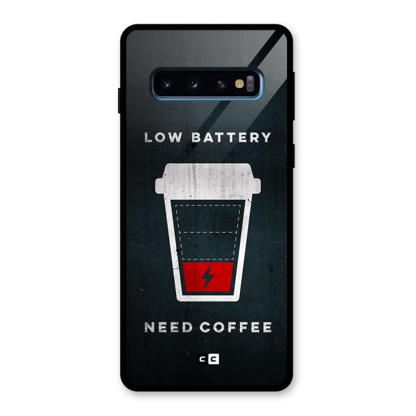 Coffee Need Glass Back Case for Galaxy S10