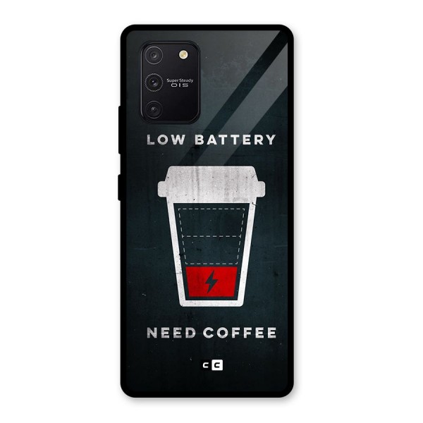 Coffee Need Glass Back Case for Galaxy S10 Lite