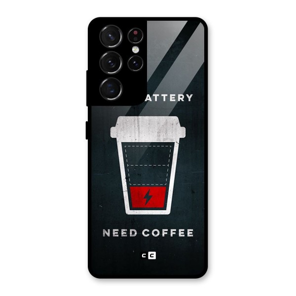 Coffee Need Glass Back Case for Galaxy S21 Ultra 5G