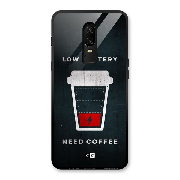 Coffee Need Glass Back Case for OnePlus 6