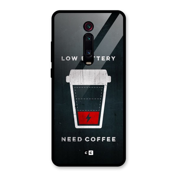 Coffee Need Glass Back Case for Redmi K20 Pro