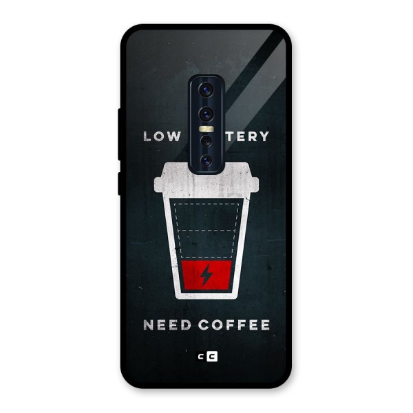 Coffee Need Glass Back Case for Vivo V17 Pro