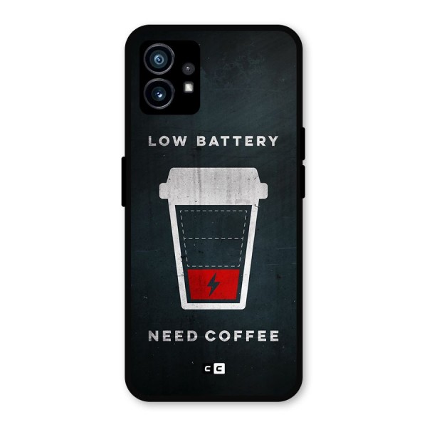 Coffee Need Metal Back Case for Nothing Phone 1