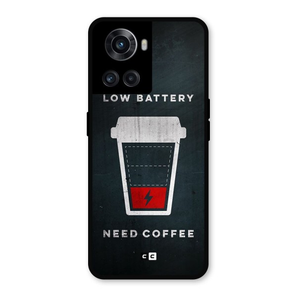 Coffee Need Metal Back Case for OnePlus 10R