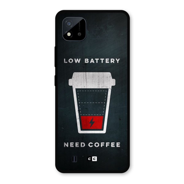 Coffee Need Metal Back Case for Realme C11 2021