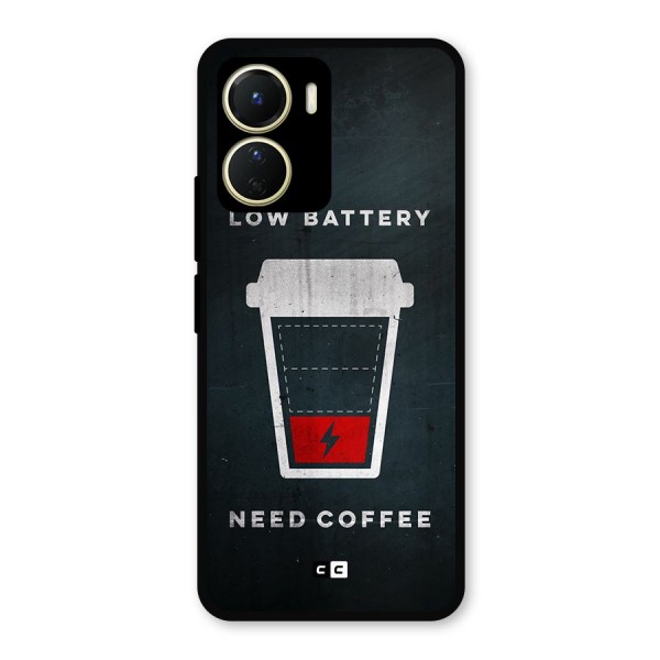 Coffee Need Metal Back Case for Vivo Y16