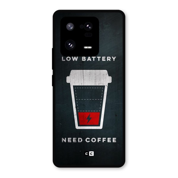 Coffee Need Metal Back Case for Xiaomi 13 Pro