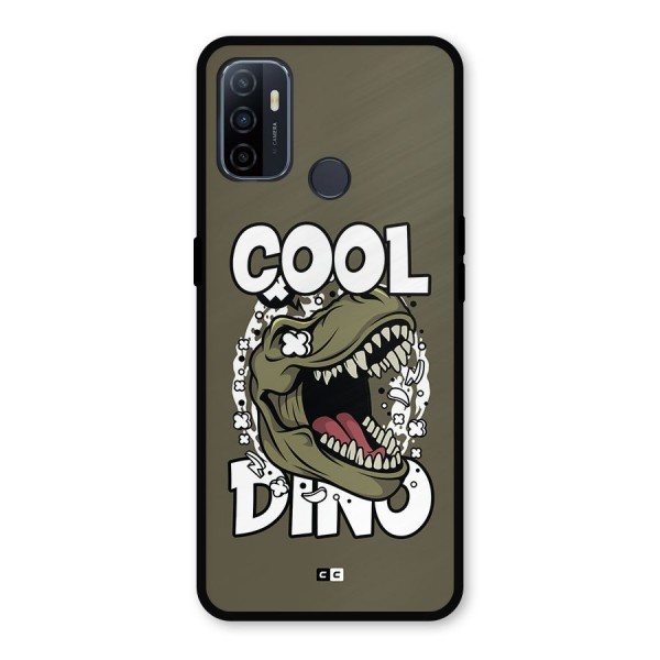 Cool Dino Metal Back Case for Oppo A53