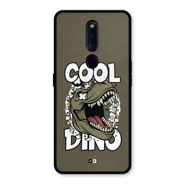 Cool Dino Metal Back Case for Oppo F11 Pro