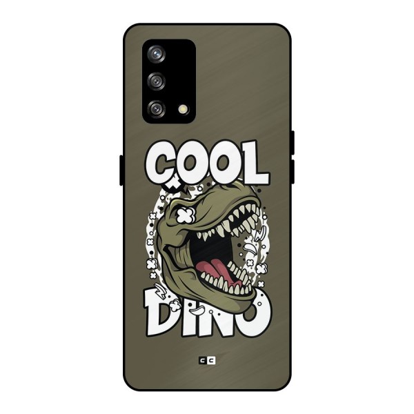 Cool Dino Metal Back Case for Oppo F19