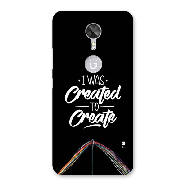 Created to Create Back Case for Gionee A1