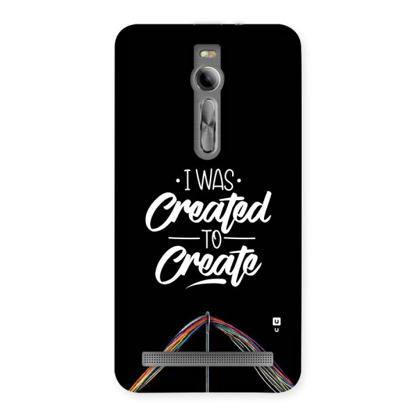 Created to Create Back Case for Zenfone 2