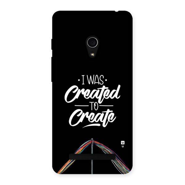 Created to Create Back Case for Zenfone 5