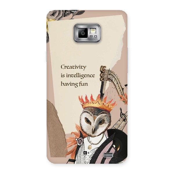 Creativity Intelligence Back Case for Galaxy S2