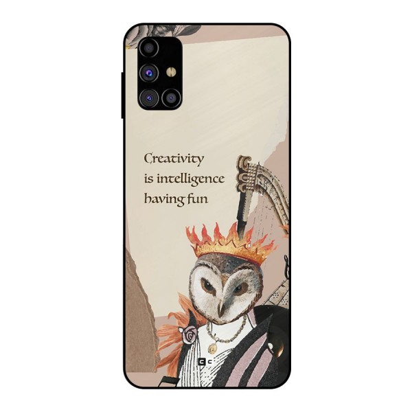 Creativity Intelligence Metal Back Case for Galaxy M31s