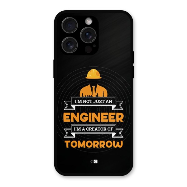 Creator Of Tomorrow Metal Back Case for iPhone 15 Pro Max
