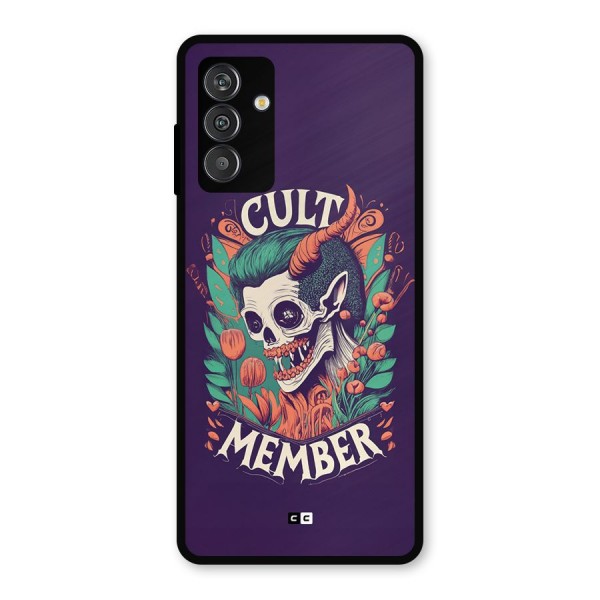 Cult Member Metal Back Case for Galaxy F13