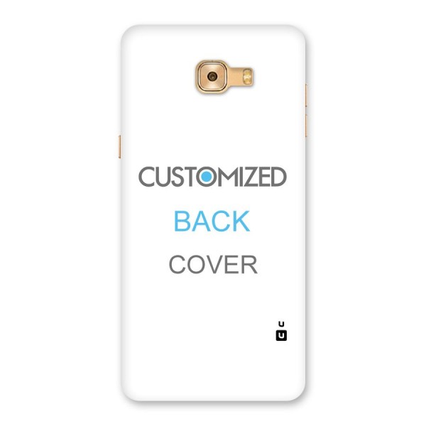 Customized Back Case for Galaxy C9 Pro