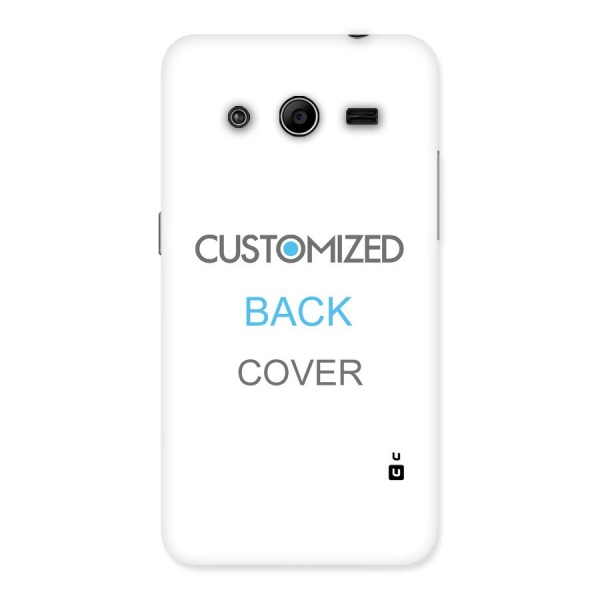 Customized Back Case for Galaxy Core 2