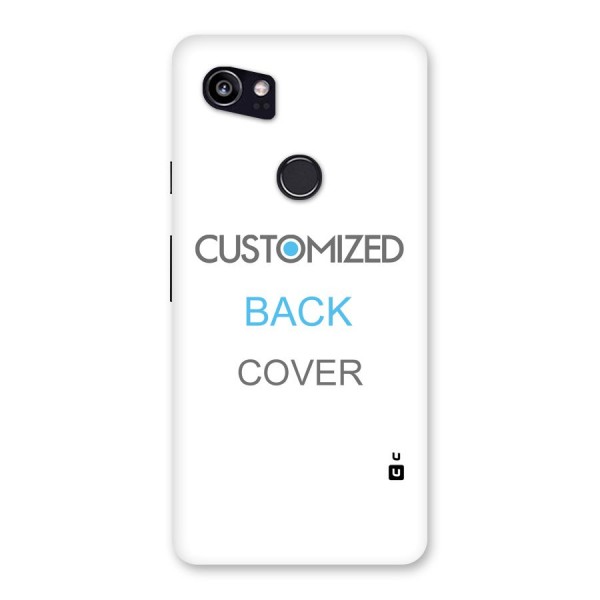 Customized Back Case for Google Pixel 2 XL