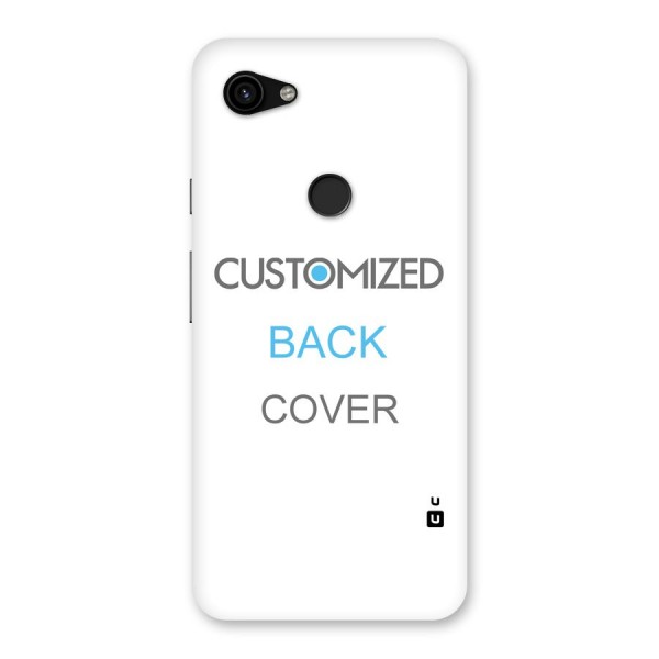 Customized Back Case for Google Pixel 3a XL