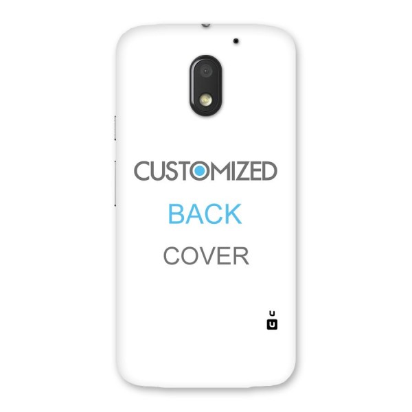 Customized Back Case for Moto E3 Power