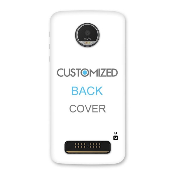 Customized Back Case for Moto Z Play