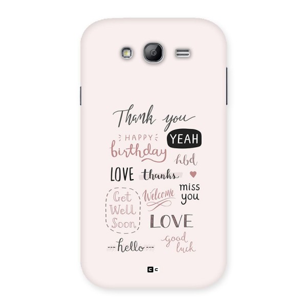 Cute Quotes Back Case for Galaxy Grand Neo Plus