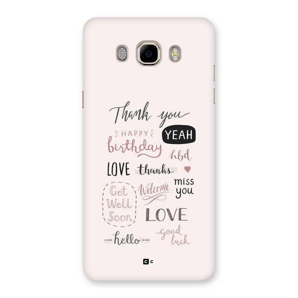 Cute Quotes Back Case for Galaxy J7 2016