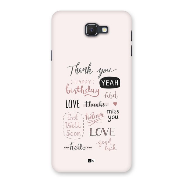 Cute Quotes Back Case for Galaxy J7 Prime