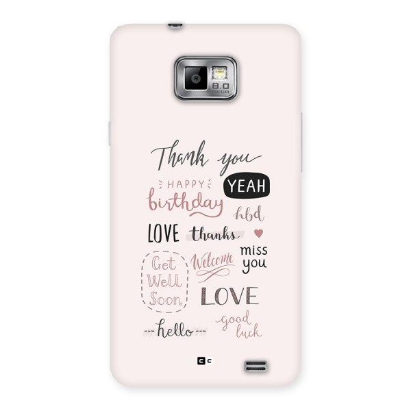 Cute Quotes Back Case for Galaxy S2