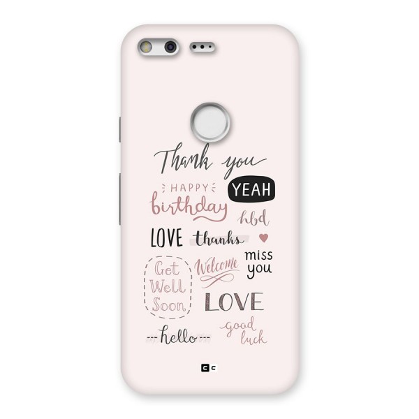 Cute Quotes Back Case for Google Pixel