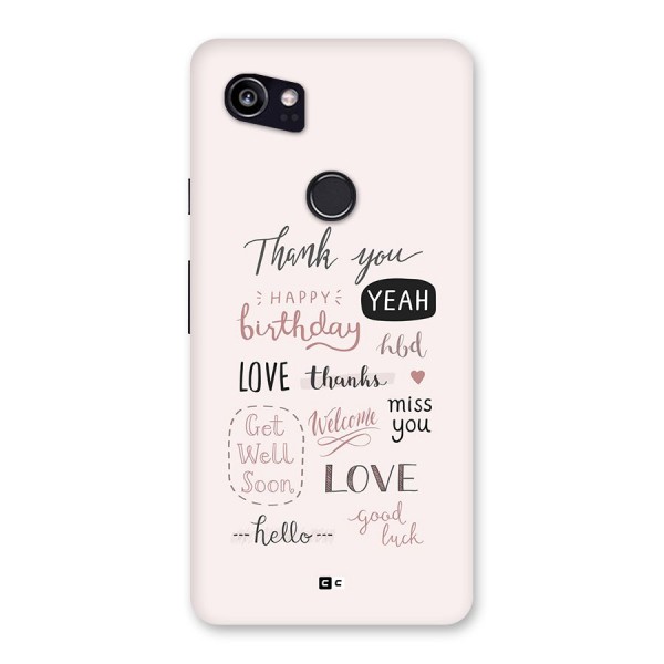 Cute Quotes Back Case for Google Pixel 2 XL