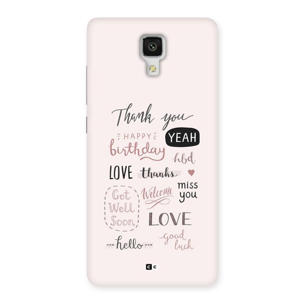 Cute Quotes Back Case for Mi4