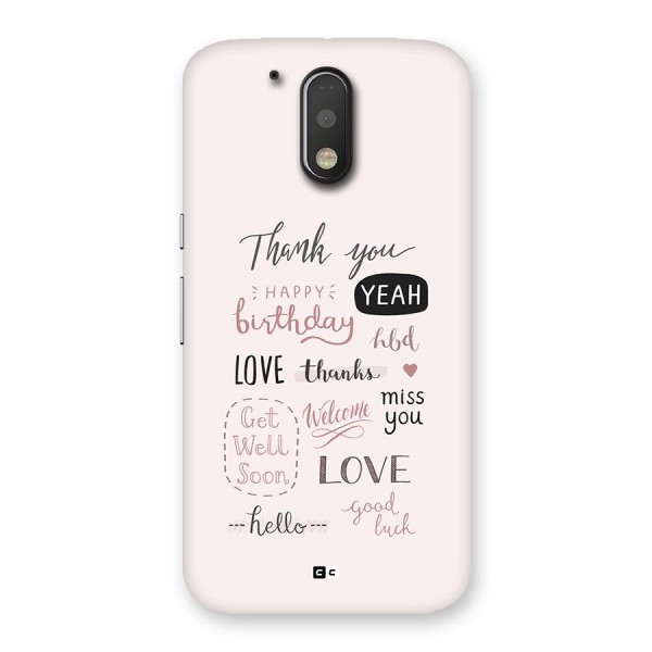 Cute Quotes Back Case for Moto G4