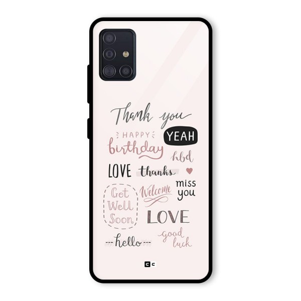 Cute Quotes Glass Back Case for Galaxy A51