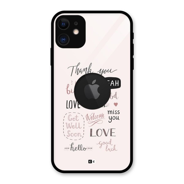 Cute Quotes Glass Back Case for iPhone 11 Logo Cut