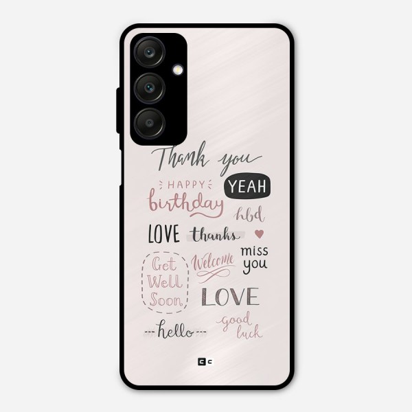 Cute Quotes Metal Back Case for Galaxy A25 5G