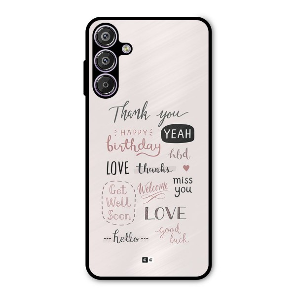 Cute Quotes Metal Back Case for Galaxy M15