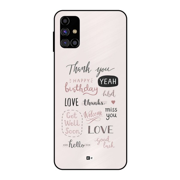 Cute Quotes Metal Back Case for Galaxy M31s