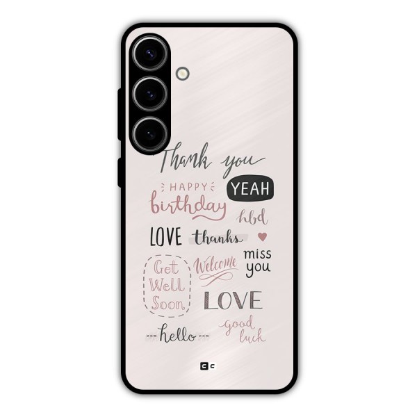 Cute Quotes Metal Back Case for Galaxy S24 Plus