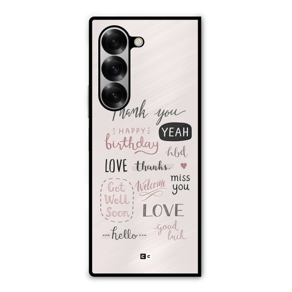 Cute Quotes Metal Back Case for Galaxy Z Fold6