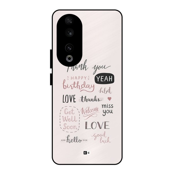 Cute Quotes Metal Back Case for Honor 90