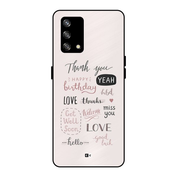 Cute Quotes Metal Back Case for Oppo F19