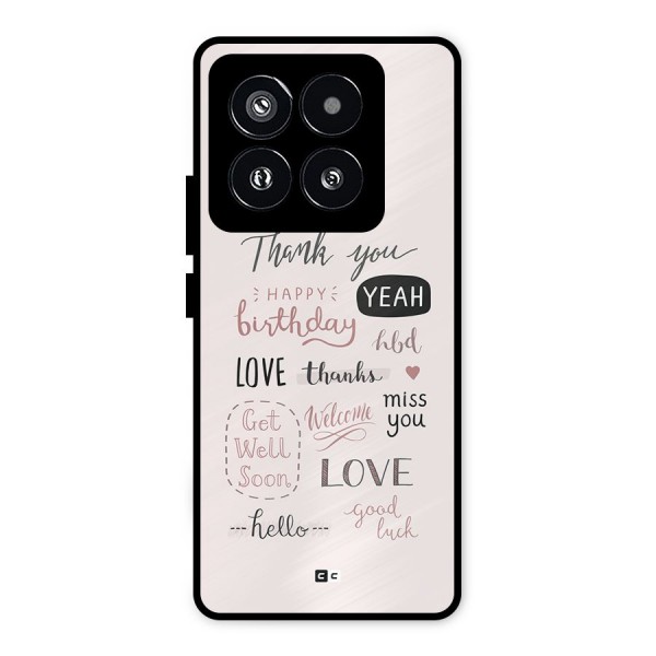 Cute Quotes Metal Back Case for Xiaomi 14 Pro